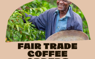 Fair Trade Coffee Orders