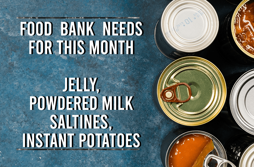 Food Bank Needs for May