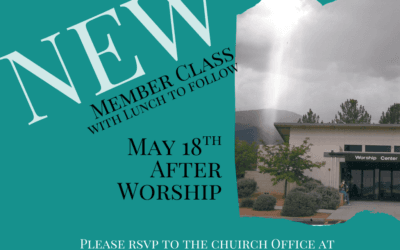 New Member Class-May 18th after Worship