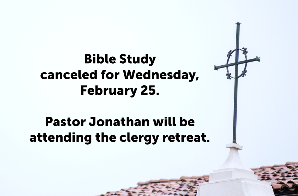 Important Update on This Week’s Bible Study