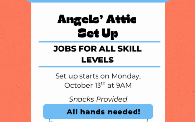 Set Up for Angels’ Attic Starts on Monday, October 13th at 9AM