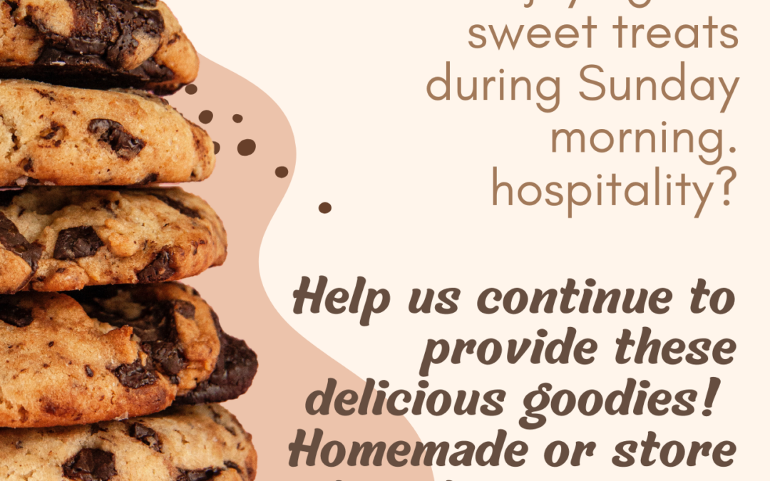 Help with Baked Goods for Sunday Hospitality