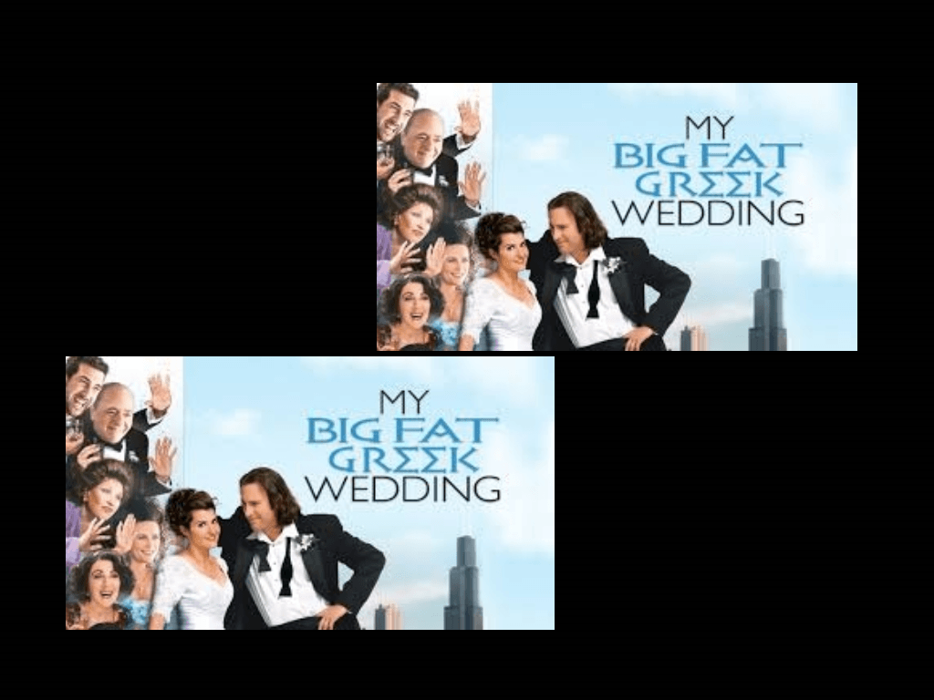 Better Together-Chick Flick Series (My Big Fat Greek Wedding)